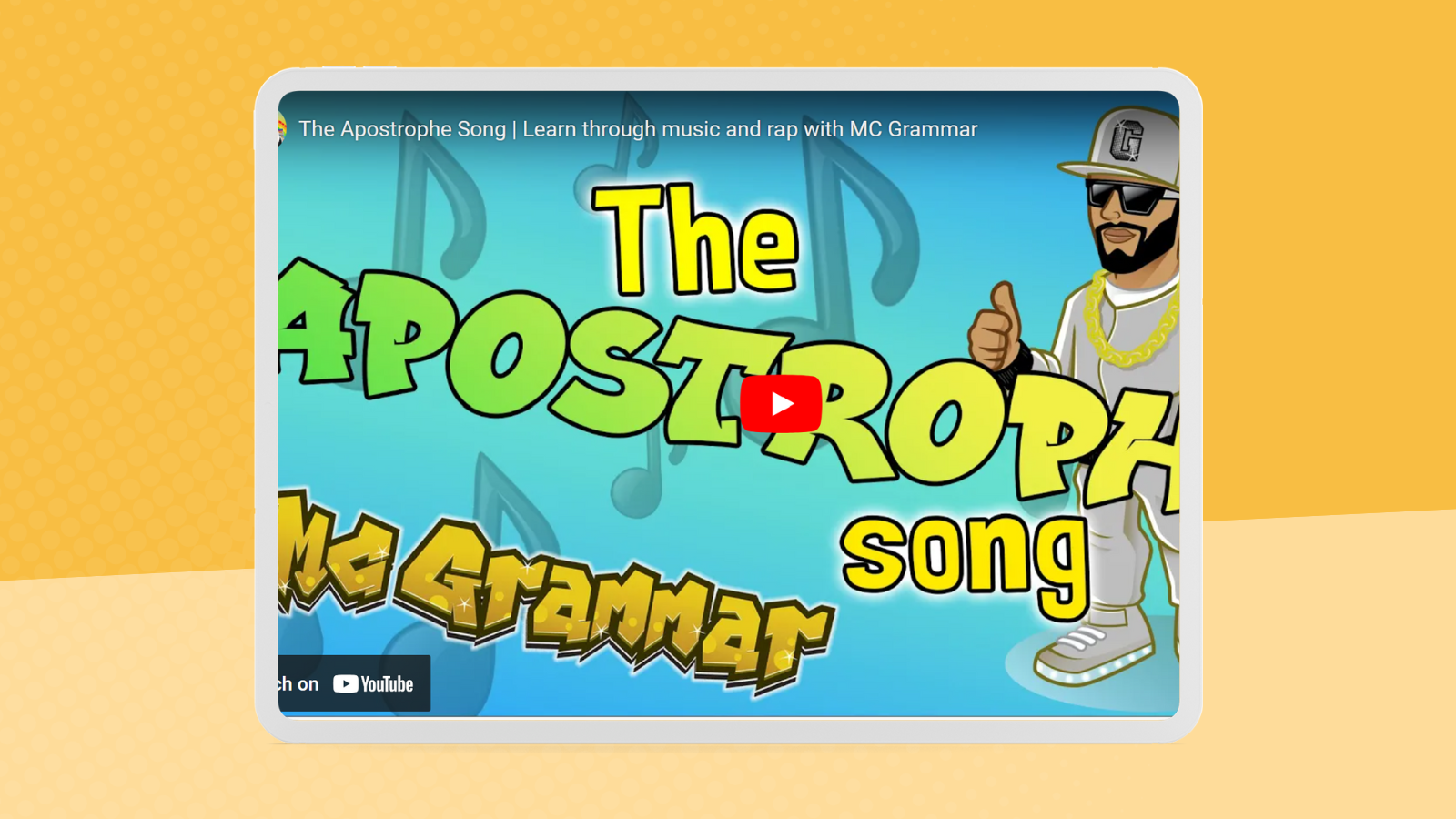 Example of a grammar rules song about the apostrophe by Mc Grammar on a tablet screen with yellow background.