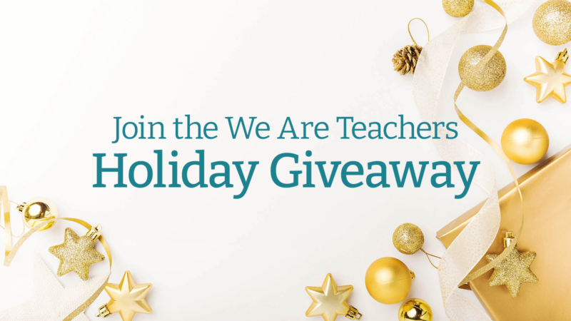 Join the We Are Teachers Holiday Giveaway
